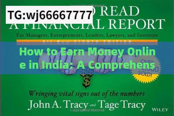 How to Earn Money Online in India: A Comprehensive GuideHow to Earn Money Online in India: 10 Proven Methods