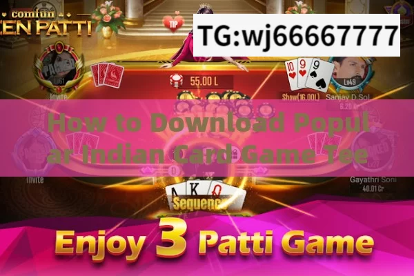 How to Download Popular Indian Card Game Teen Patti Gold